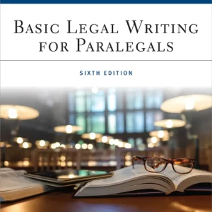 Basic Legal Writing for Paralegals, 6th Edition