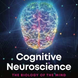 Cognitive Neuroscience 6e