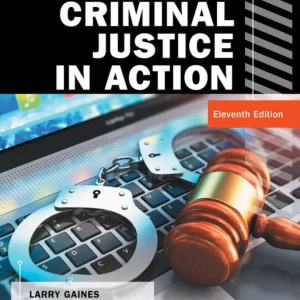 Criminal Justice in Action 11th Edition