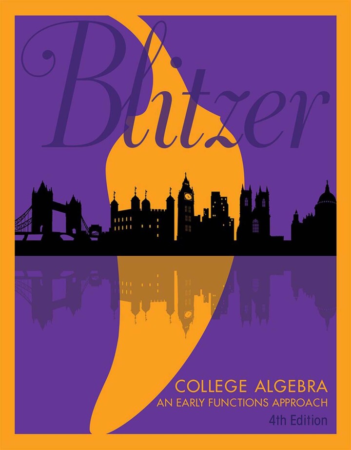 College Algebra An Early Functions Approach 4e College Algebra An Early Functions Approach 4e