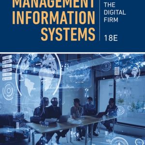 Management Information Systems Managing the Digital Firm 18e