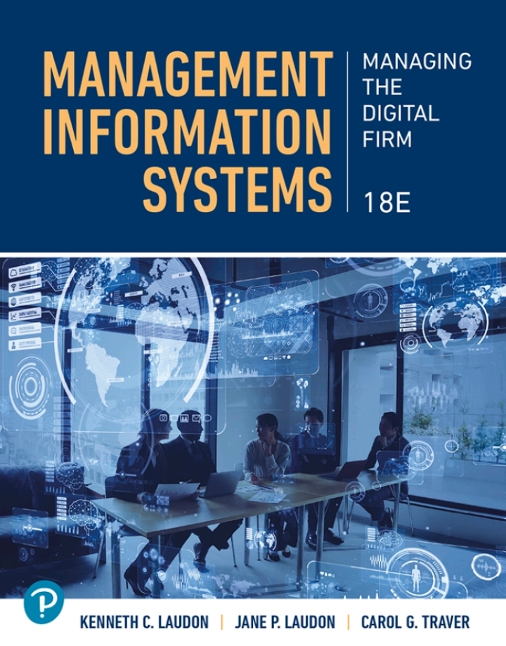 Management Information Systems: Managing the Digital Firm, 18th Edition - PDF eBook