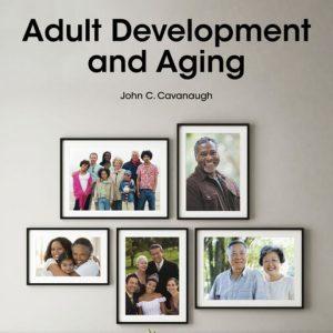 Adult Development and Aging 9e