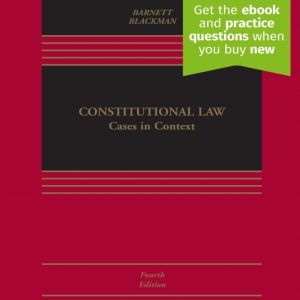 Constitutional Law Cases in Context 4e
