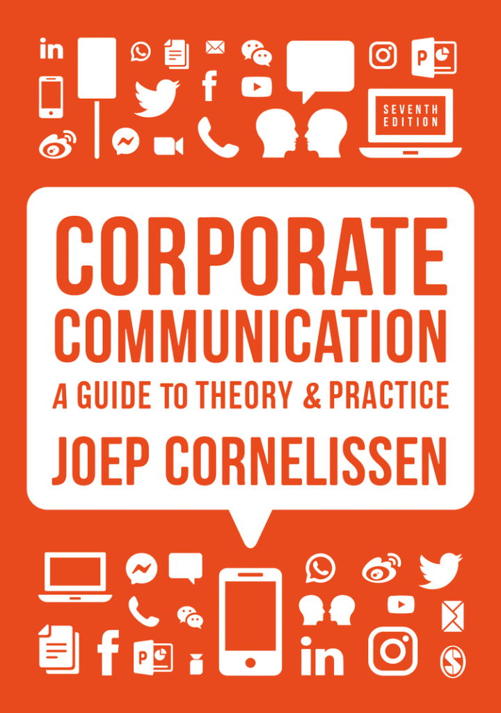 Corporate Communication: A Guide to Theory and Practice, 7th Edition Corporate Communication: A Guide to Theory and Practice, 7th Edition