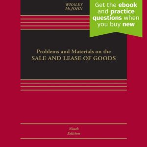 Problems and Materials on the Sale and Lease of Goods 9e