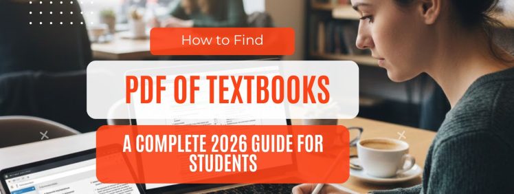 How to Find PDF of Textbooks: A Complete 2026 Guide for Students