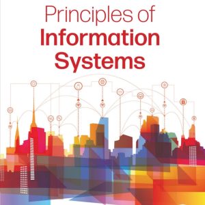 Principles of Information Systems 15e