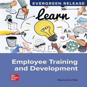 Employee Training & Development, 9th Edition
