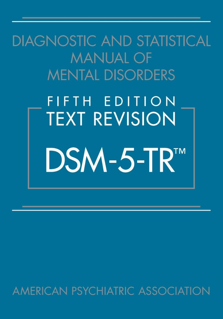Diagnostic and Statistical Manual of Mental Disorders